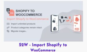 s2w-import-shopify-to-woocommerce (1)